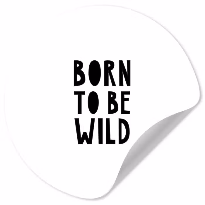 Behangcirkel - Quotes - Born to be wild - Baby - Kinderen - Spreuken