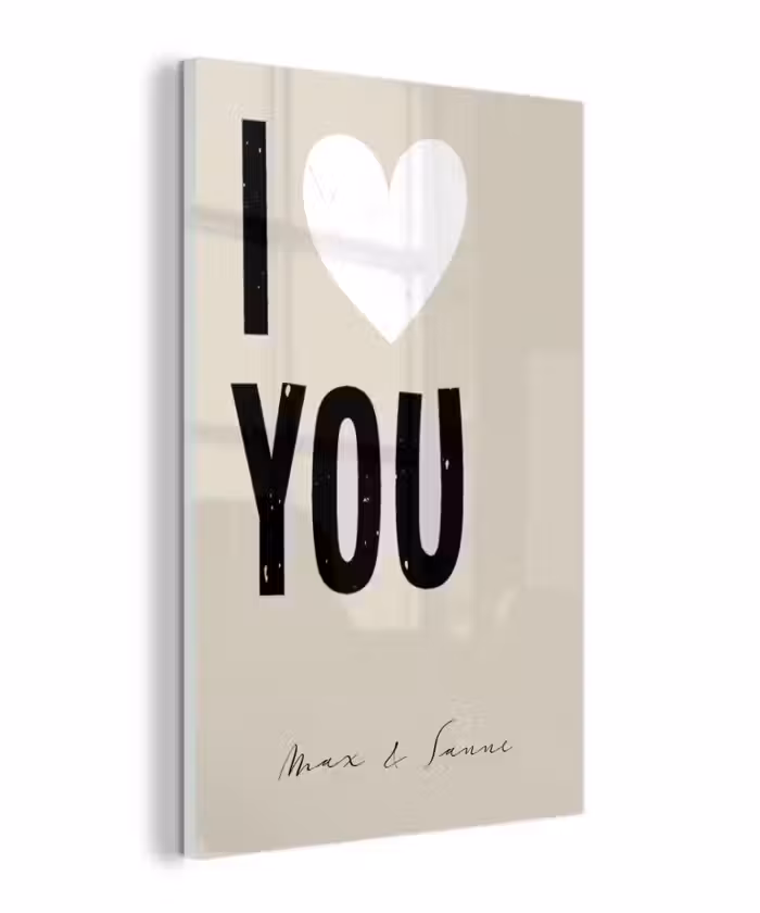 Gepersonaliseerd glas schilderij - I Love You
