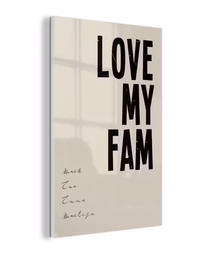 Gepersonaliseerd glas schilderij - Love My Fam