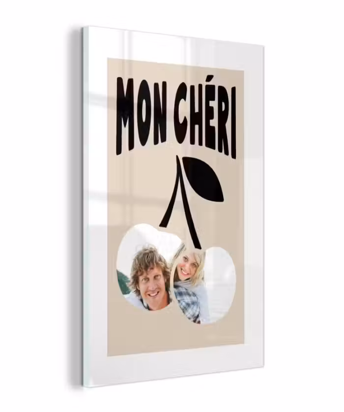 Gepersonaliseerd glas schilderij - Mon Chéri