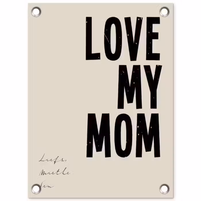 Gepersonaliseerde tuinposter - Love My Mom