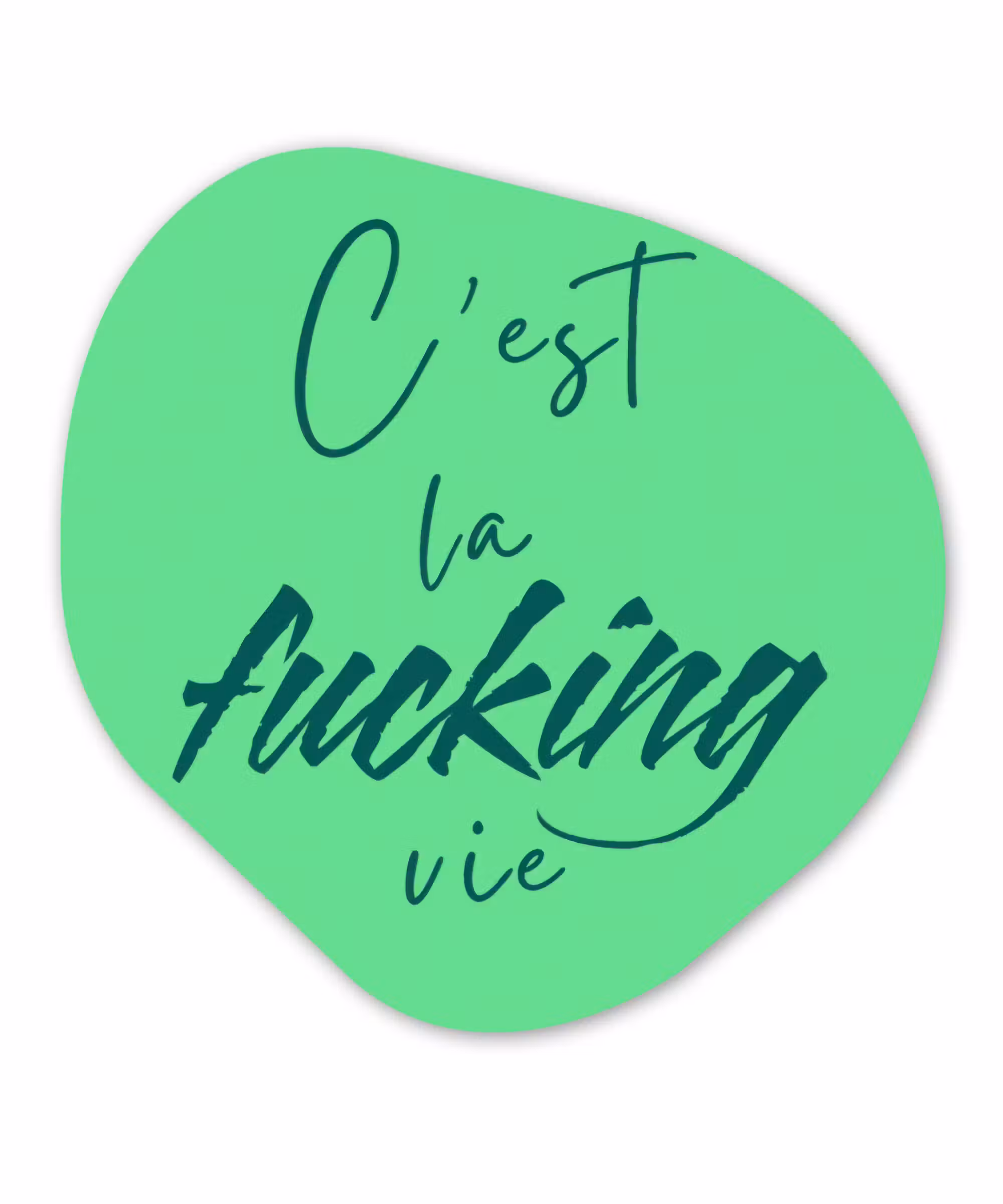 Organisch schilderij - Forex - c'est la fucking vie - Groen - Penseelstijl