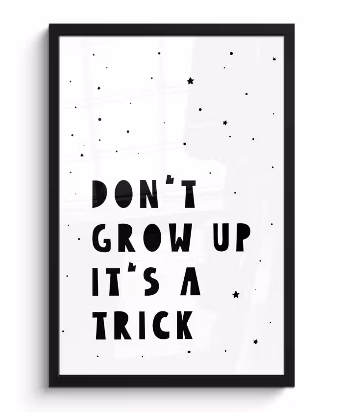 Poster met lijst - Quotes - Don't grow up it's a trick - Baby - Sterren - Kinderen