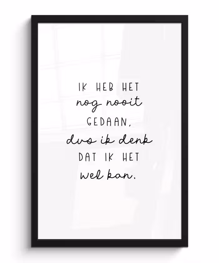 Poster met lijst - Quotes - Ik heb het nog nooit gedaan dus - Baby - Kinderen - Pippi Langkous