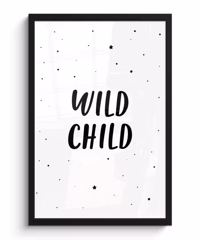 Poster met lijst - Quotes - Wild child - Baby - Kinderen - Tekst