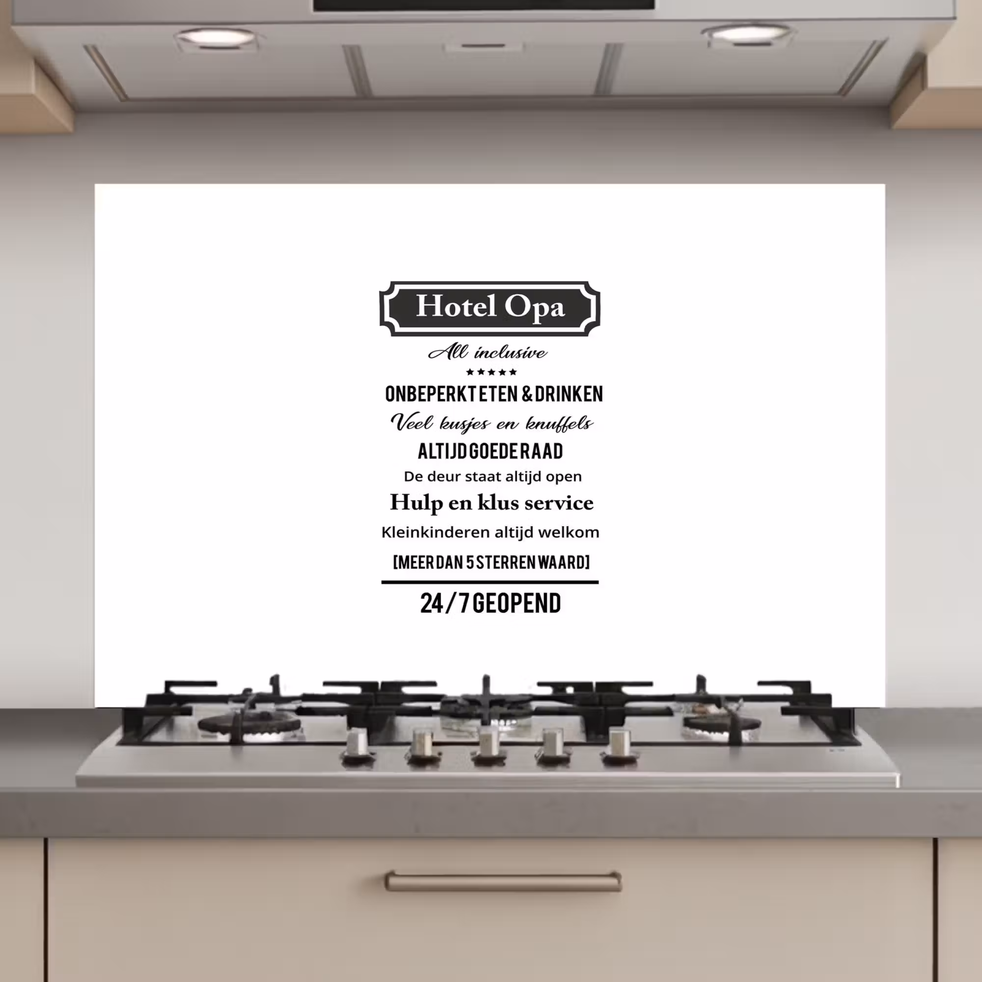 Spatscherm keuken - Quotes - Hotel opa - Spreuken - Opa