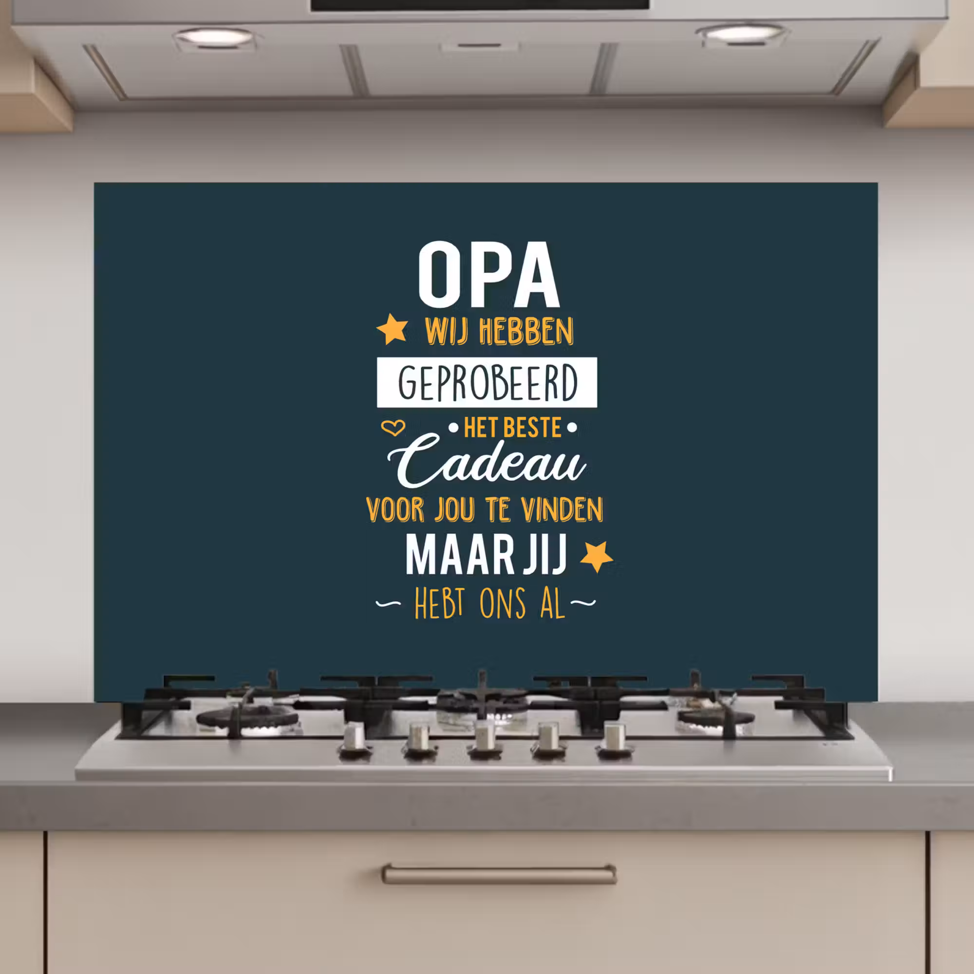 Spatscherm keuken - Spreuken - Opa jij hebt ons al - Quotes - Opa