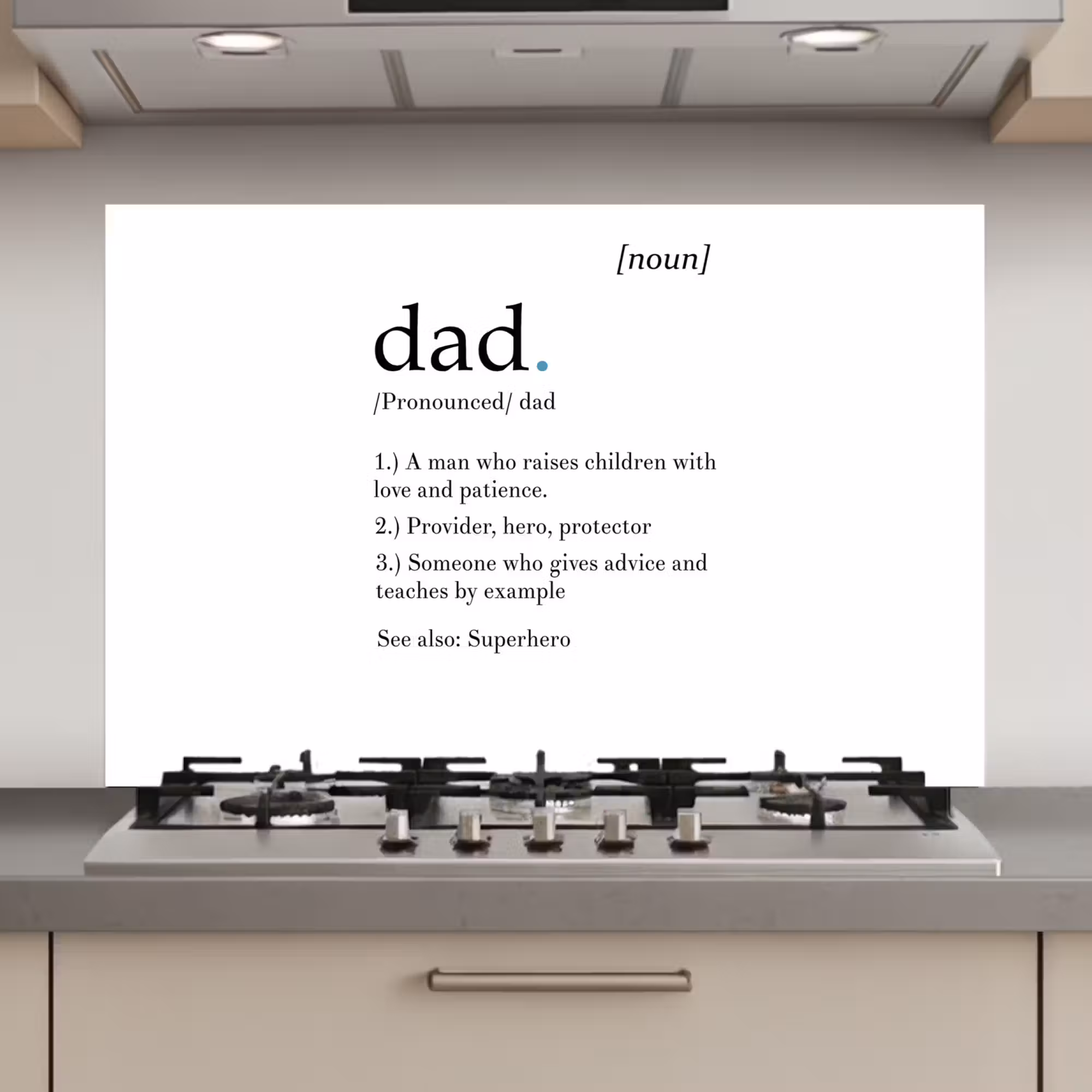 Spatscherm keuken - Spreuken - Papa definitie - Quotes - Dad