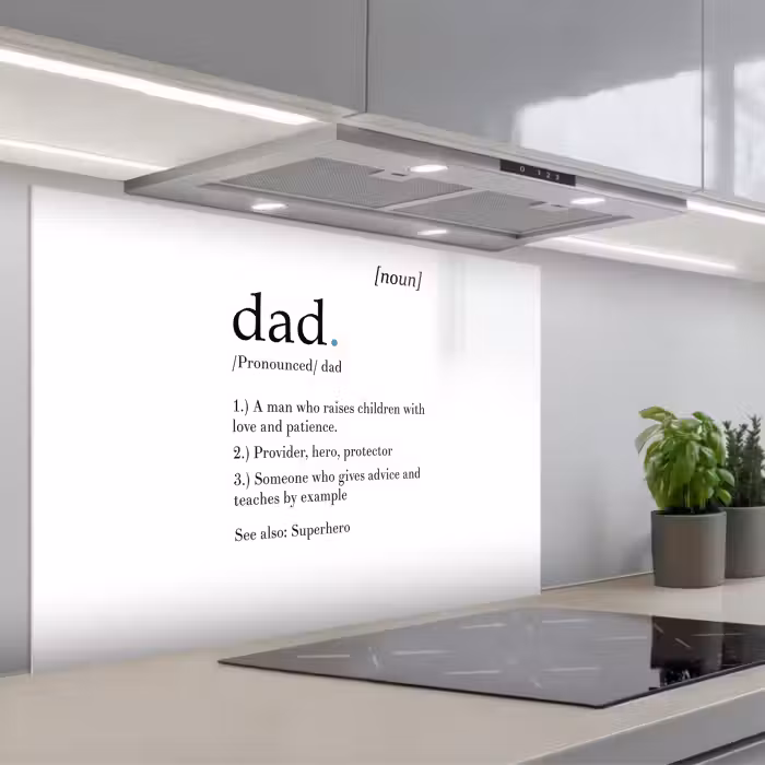 Spatscherm keuken - Spreuken - Papa definitie - Quotes - Dad