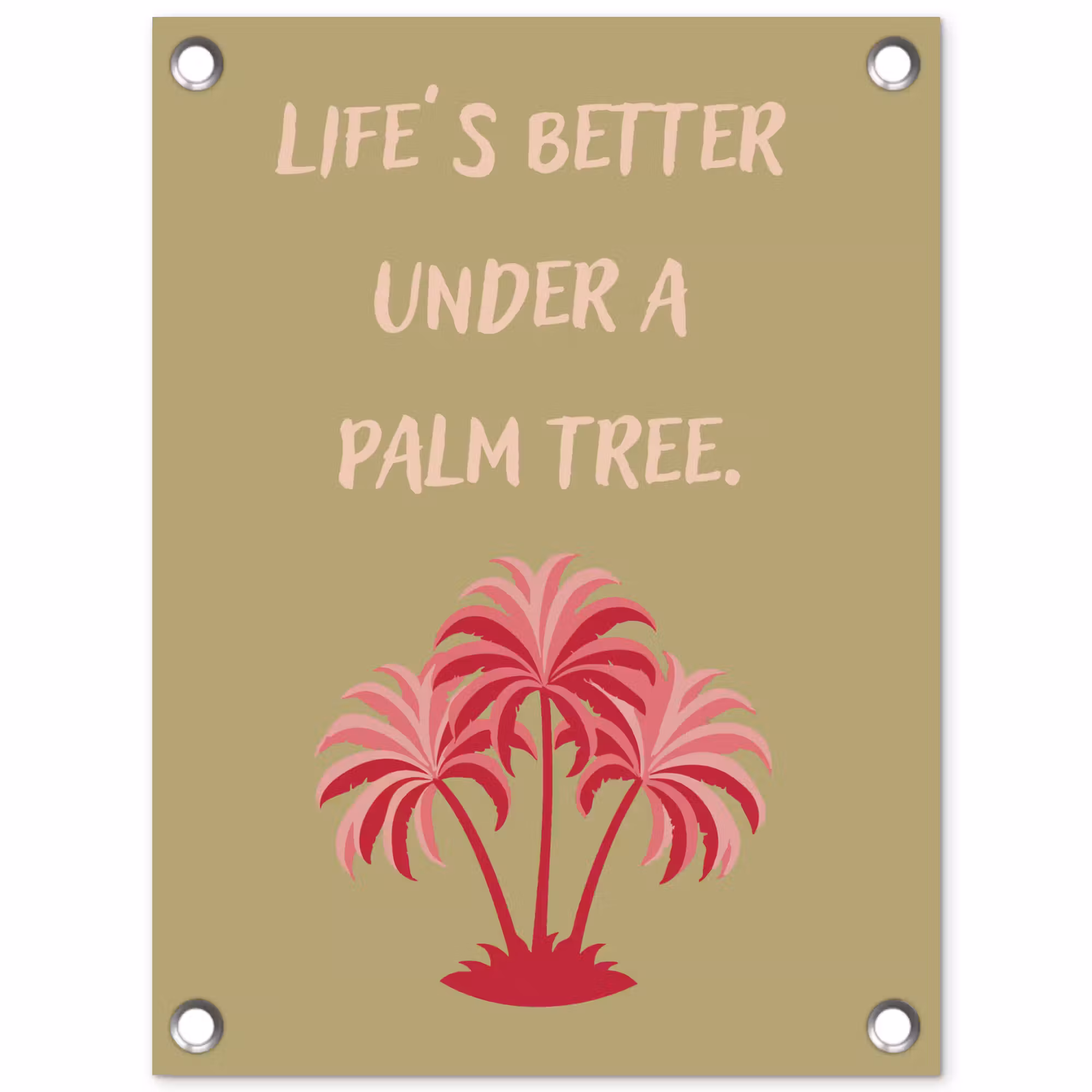Tuinposter - Groen - Zomer - Quote - Palmboom