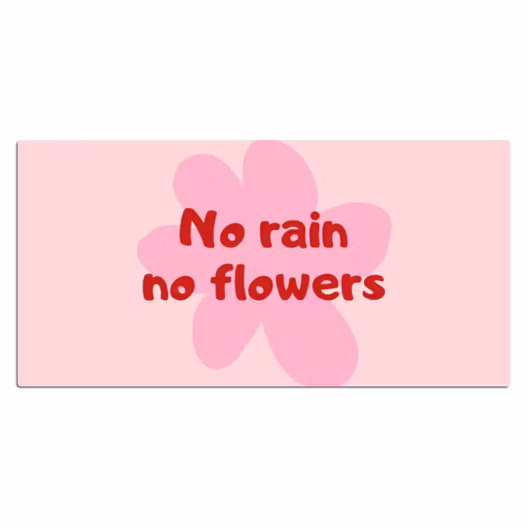 Bureau onderlegger - No Rain No Flowers Bloem