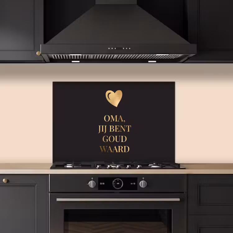 Spatscherm keuken - Oma jij bent goud waard - Quotes - Spreuken - Oma — 2