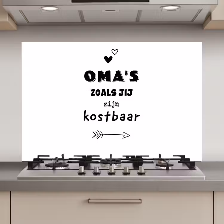Spatscherm keuken - Quotes - Oma's zoals jij zijn kostbaar - Spreuken - Oma — 1