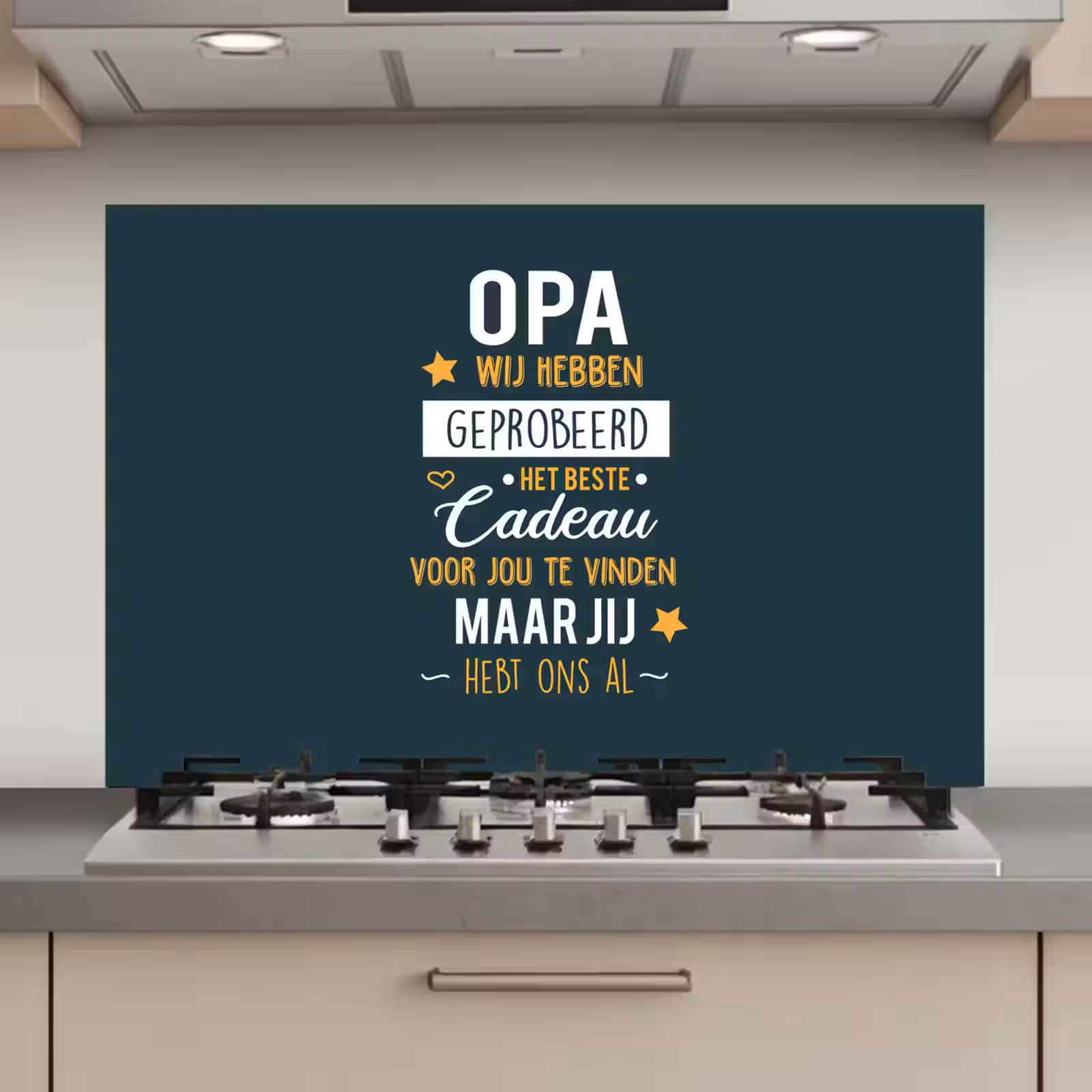 Spatscherm keuken - Spreuken - Opa jij hebt ons al - Quotes - Opa — 1
