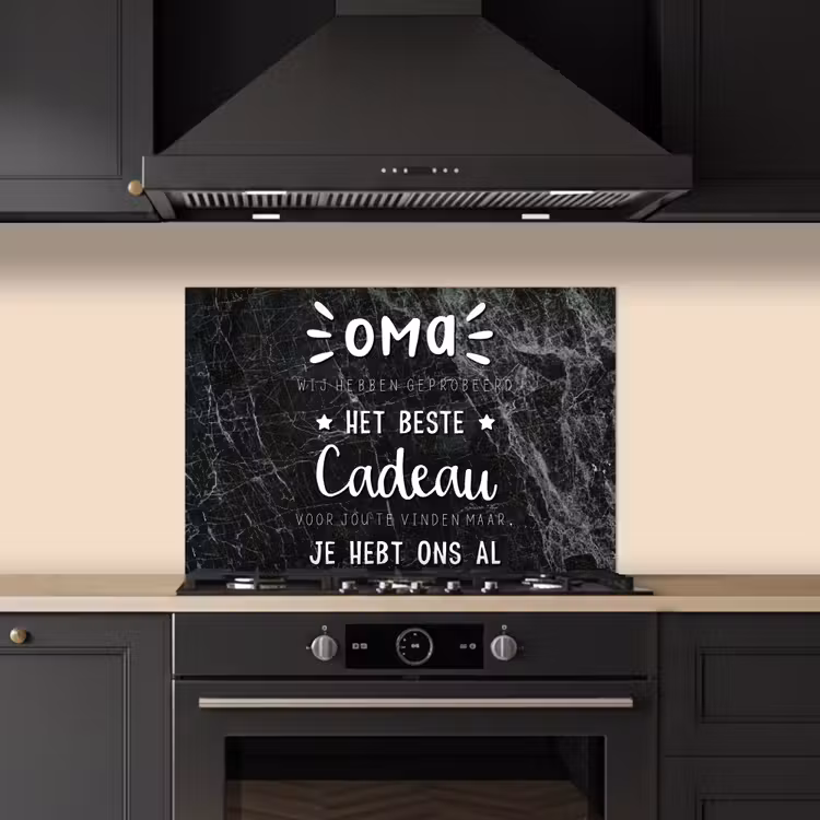 Spatscherm keuken - Oma - Spreuken - Oma je hebt ons al - Quotes — 2