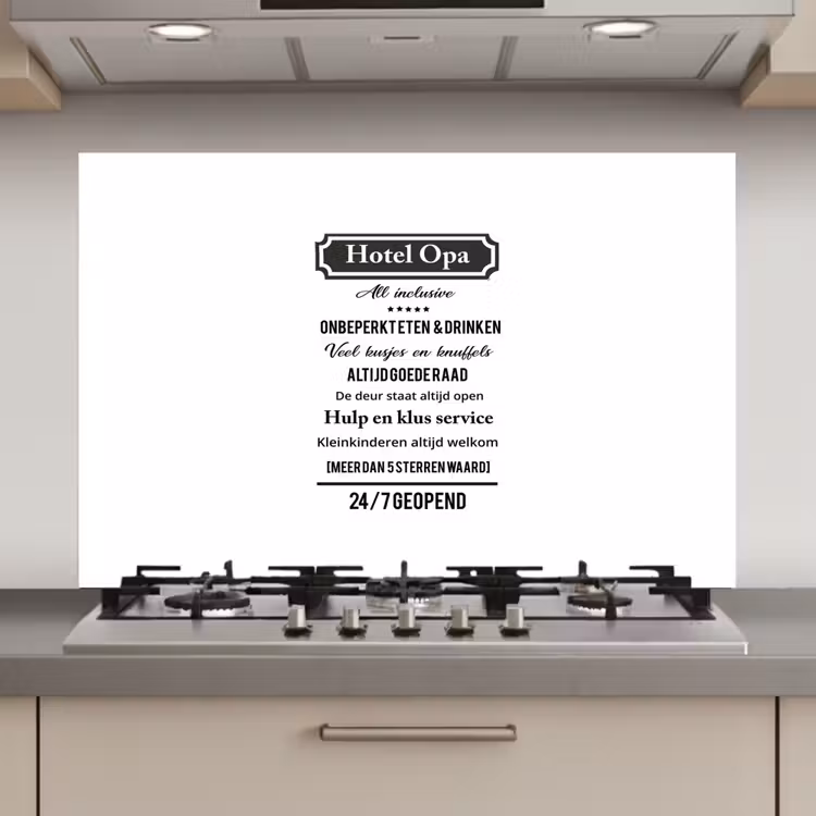 Spatscherm keuken - Quotes - Hotel opa - Spreuken - Opa — 1