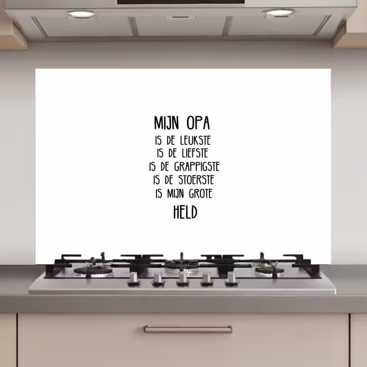 Spatscherm keuken - Quotes - Mijn opa is mijn grote held - Spreuken - Opa — 1