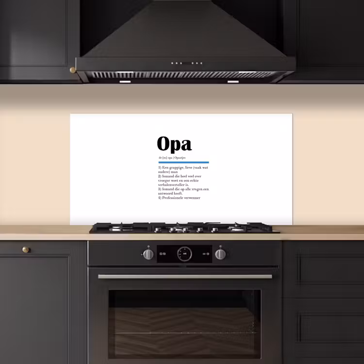 Spatscherm keuken - Quotes - Opa betekenis - Spreuken - Woordenboek — 1