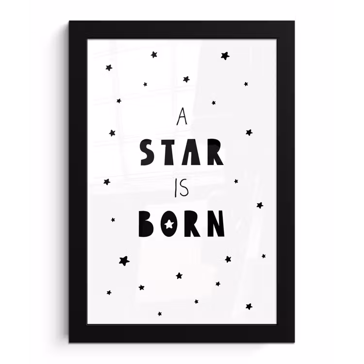 Poster met lijst - Quotes - A star is born - Baby - Kinderen - Spreuken — 1