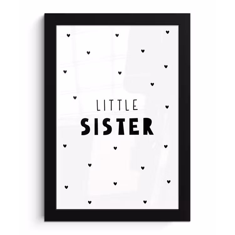 Poster met lijst - Meisjes - Zusje - Little sister - Spreuken - Quotes — 1