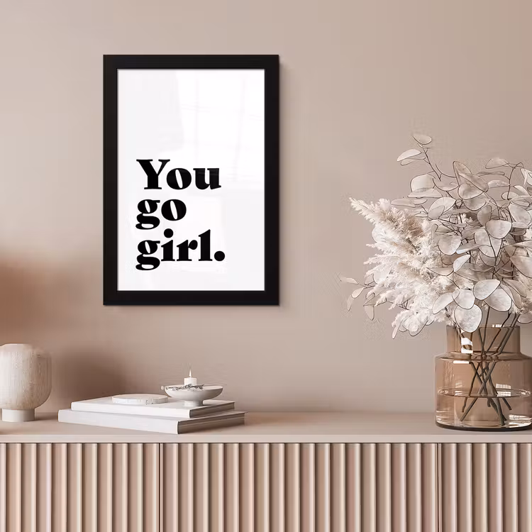 Poster met lijst - Spreuken - You go girl - Meisjes - Kinderen - Quotes — 5