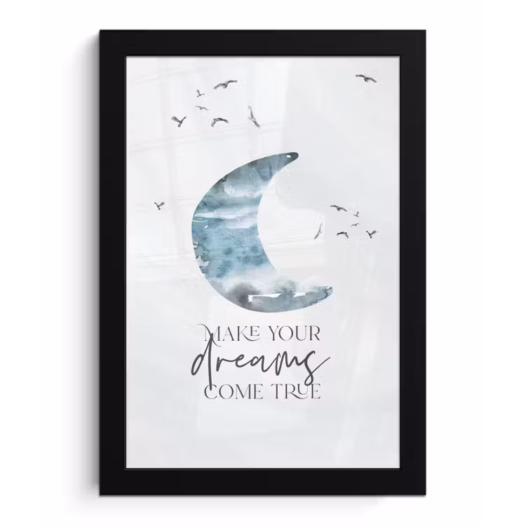 Poster met lijst - Kinderen - Make your dreams come true - Spreuken - Jongens - Blauw - Waterverf — 1