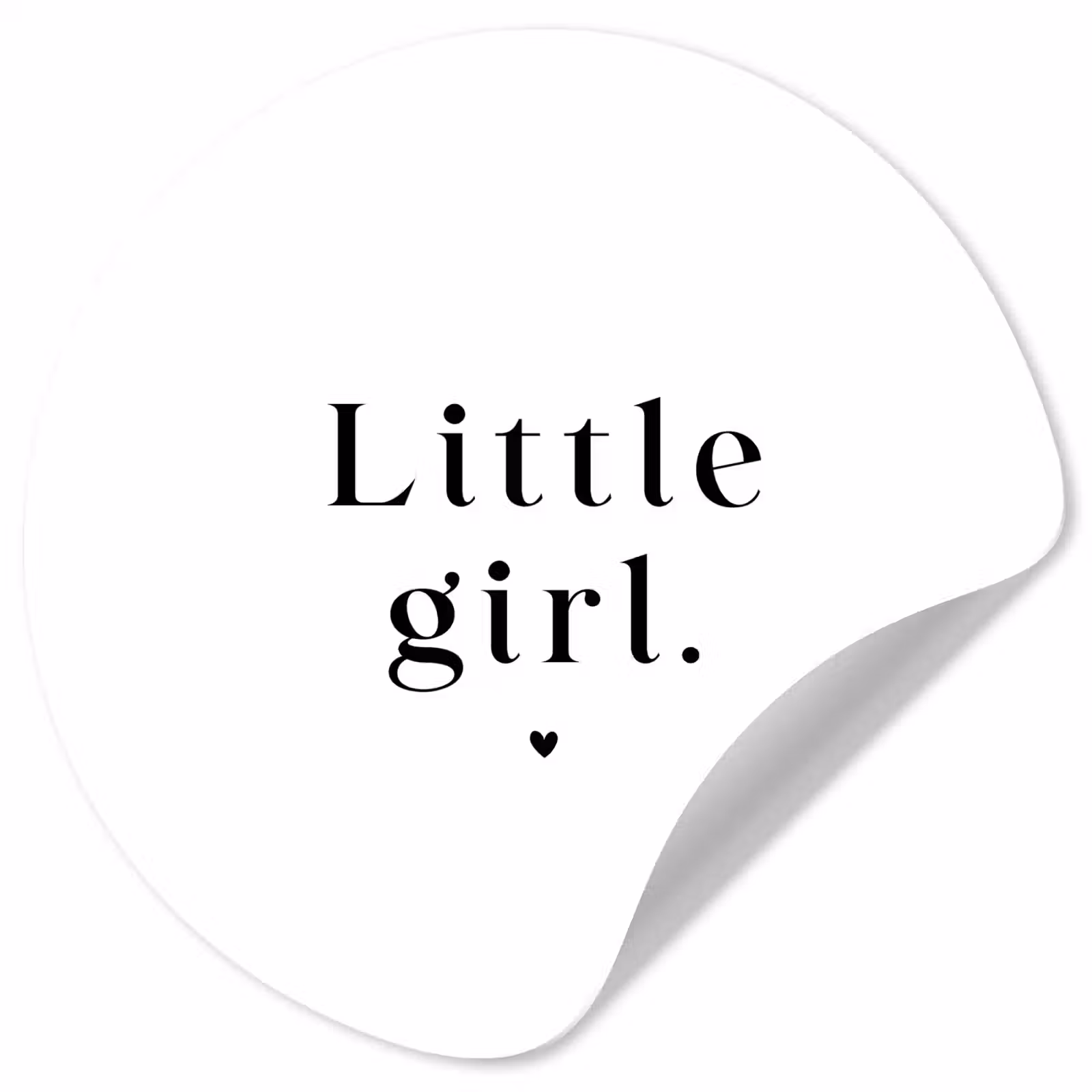 Behangcirkel - Spreuken - Little girl - Meisje - Kinderen - Quotes — 1