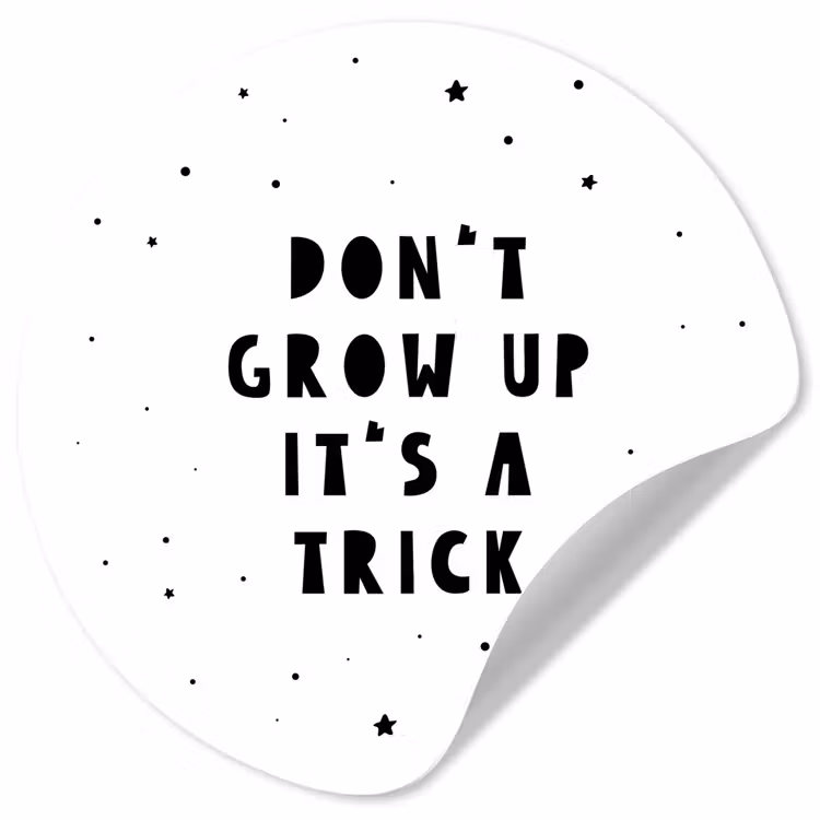 Behangcirkel - Quotes - Don't grow up it's a trick - Baby - Sterren - Kinderen — 1
