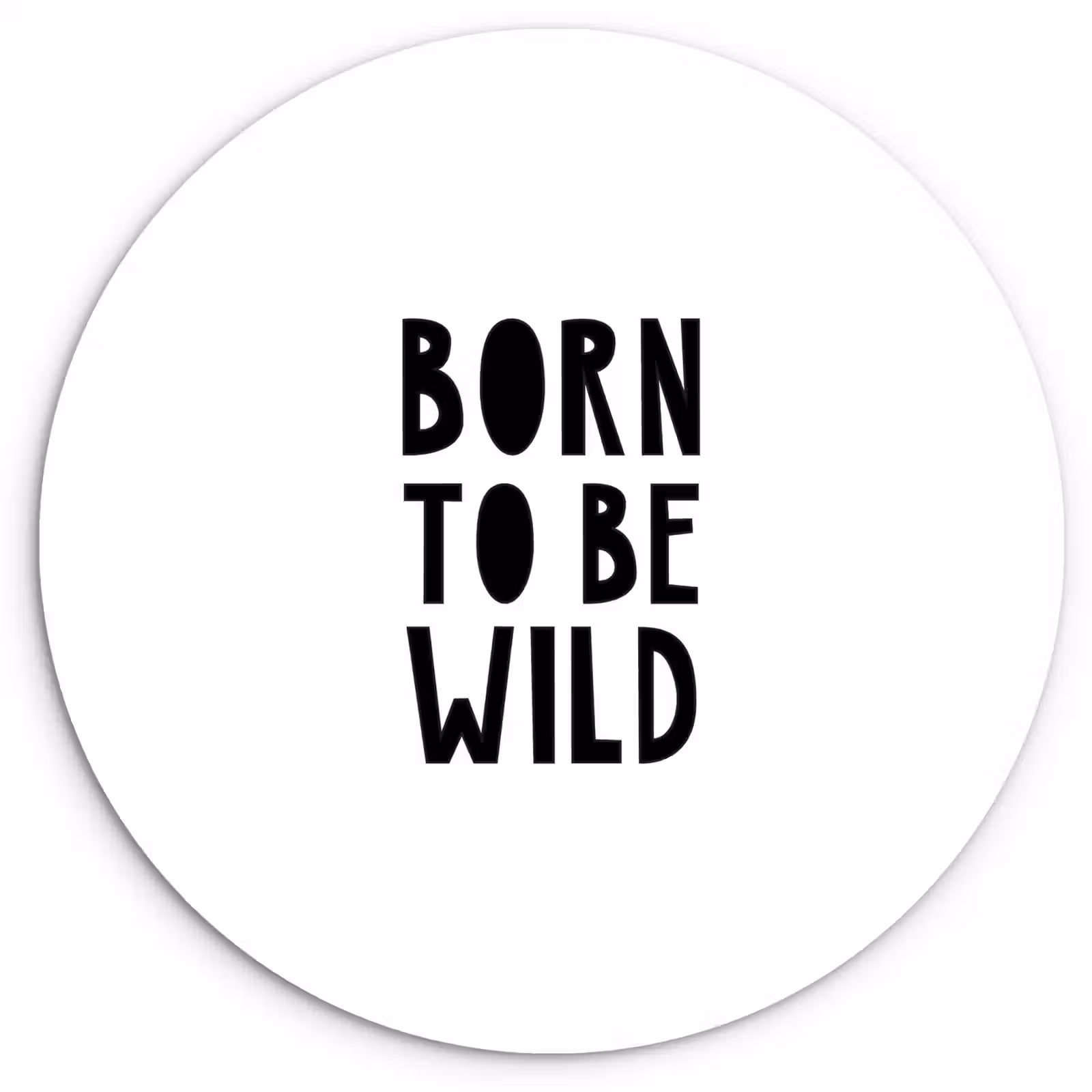 Muurcirkel - Quotes - Born to be wild - Baby - Kinderen - Spreuken — 1