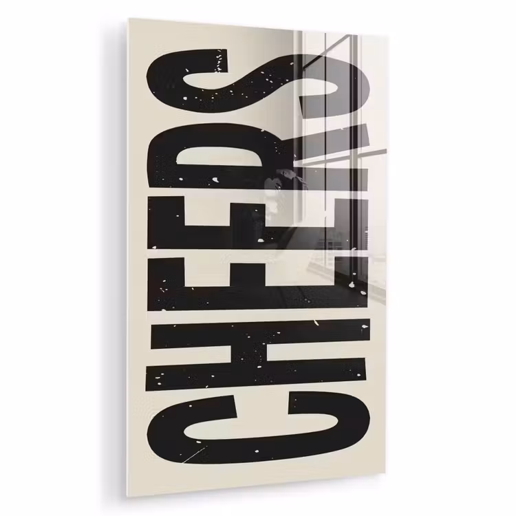 Glas schilderij - Cheers - Japandi - Zwart - Letters — 1