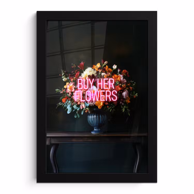 Poster met lijst - Buy Her Flowers Stilleven Boeket