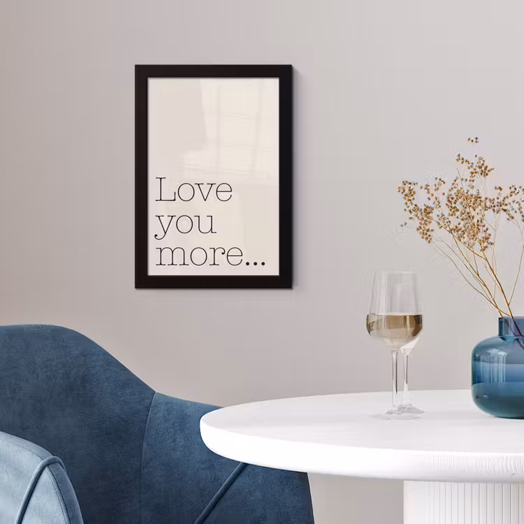 Poster met lijst - Love you more — 4