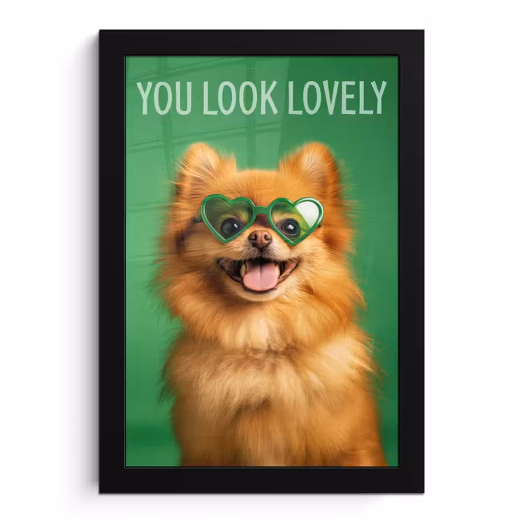 Poster met lijst - You Look Lovely Hond Hartjesbril