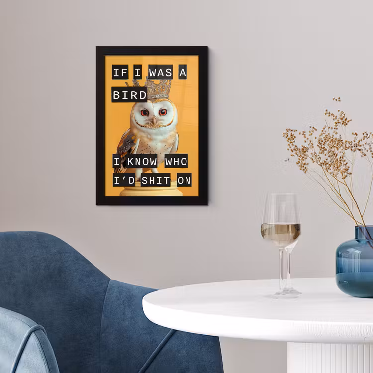 Poster met lijst - If I was a bird kerkuil met kroon — 4