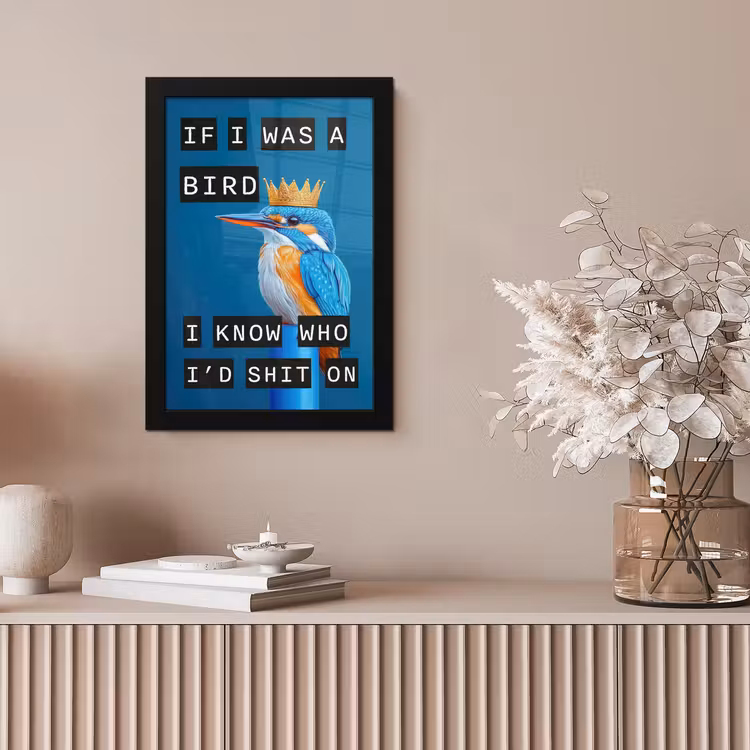 Poster met lijst - If I was a bird ijsvogel met kroon — 5