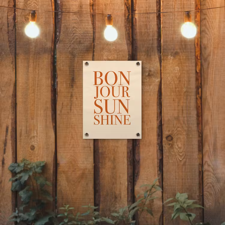 Tuinposter - Bonjour Sunshine — 2