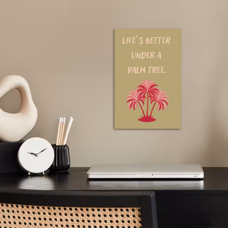 Poster – Life's Better Under A Palm Tree Beige — 2