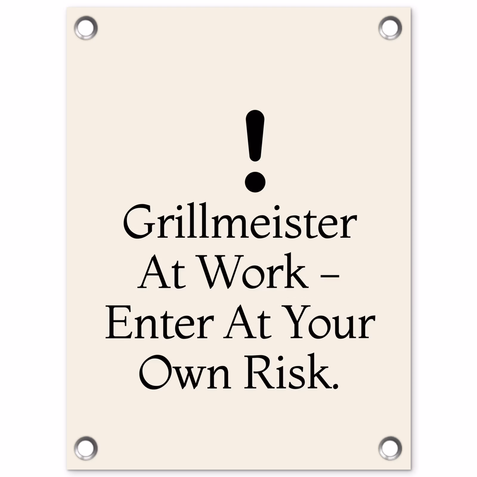 Tuinposter - Grillmeister at work enter at your own risk — 1
