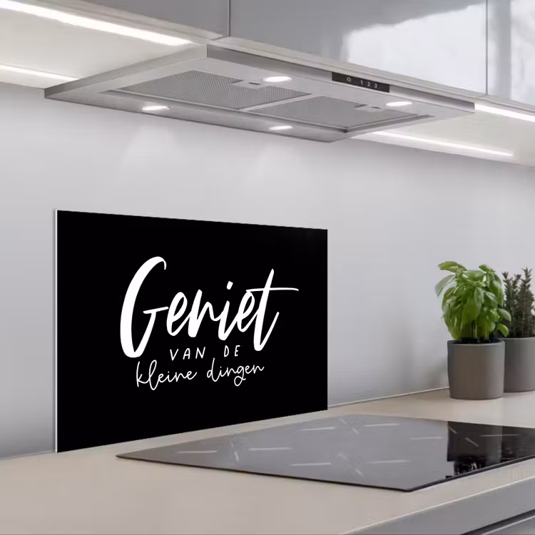 Spatscherm keuken - Quotes - Geniet van de kleine dingen - Spreuken — 5