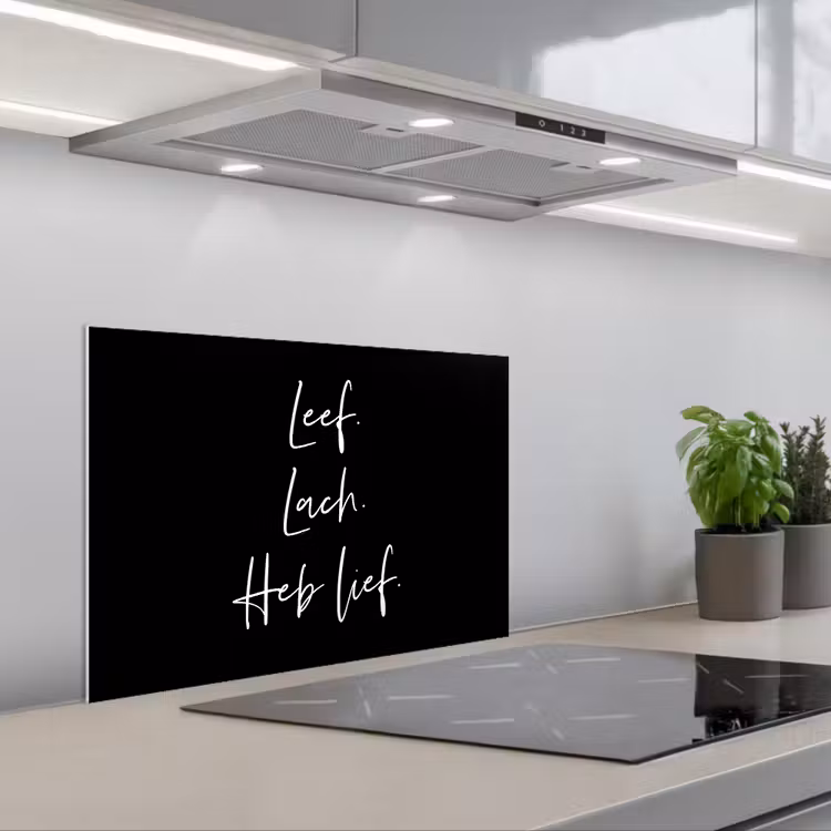 Spatscherm keuken - Spreuken - Leef lach heb lief - Quotes - Valentijn — 5