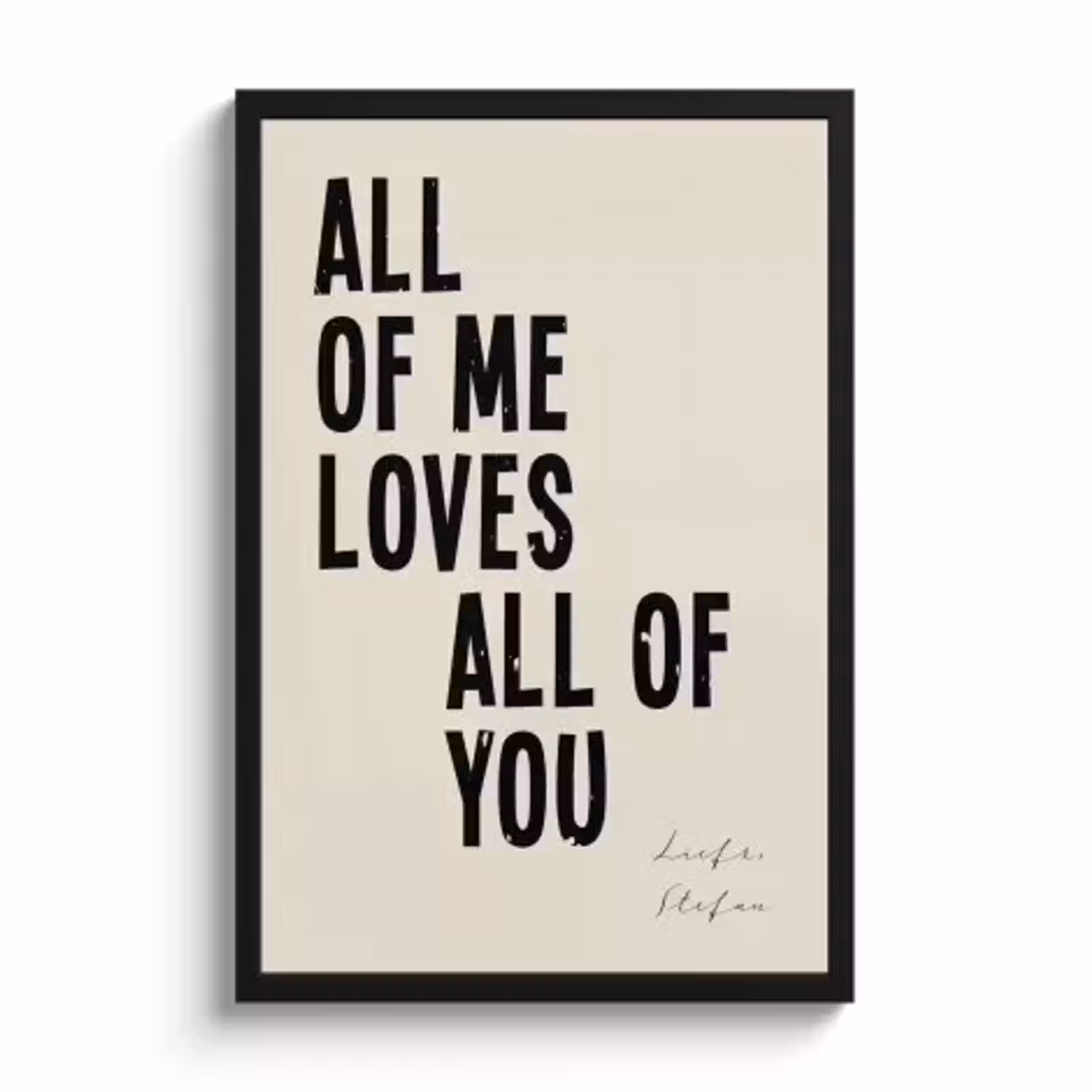 Foto in lijst - All of me loves all of you — 1