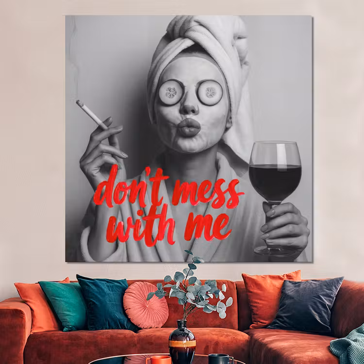 Forex - Don't mess with me - Wijn - Vrouw - Sigaret — 3