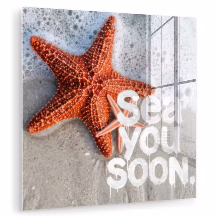Glas schilderij - Sea you soon - Zeester - Zee — 1