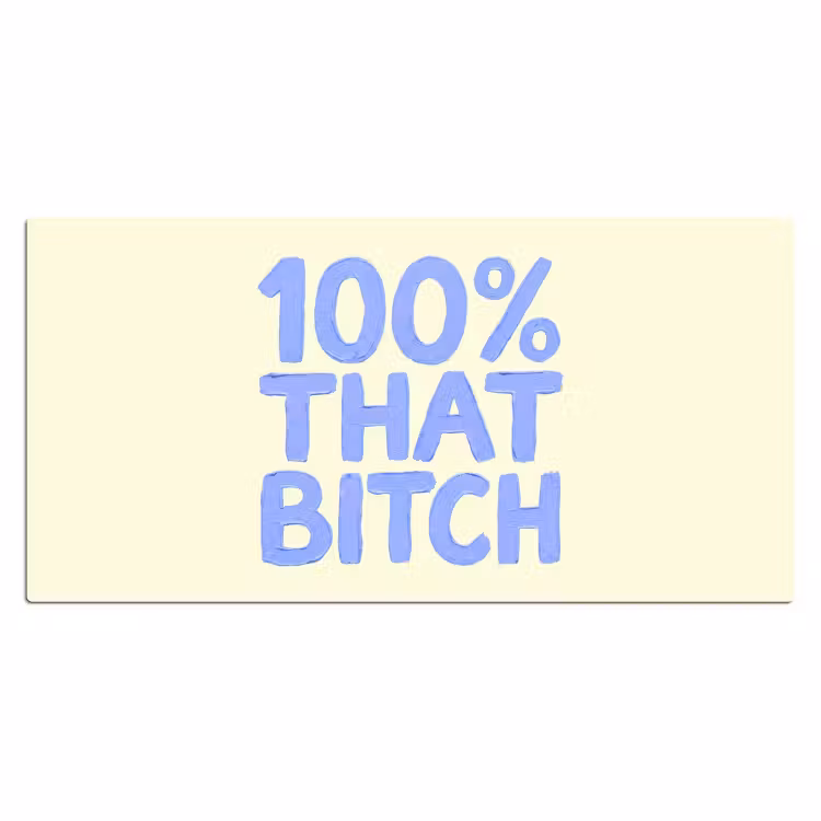 Bureau onderlegger - 100% That Bitch — 2