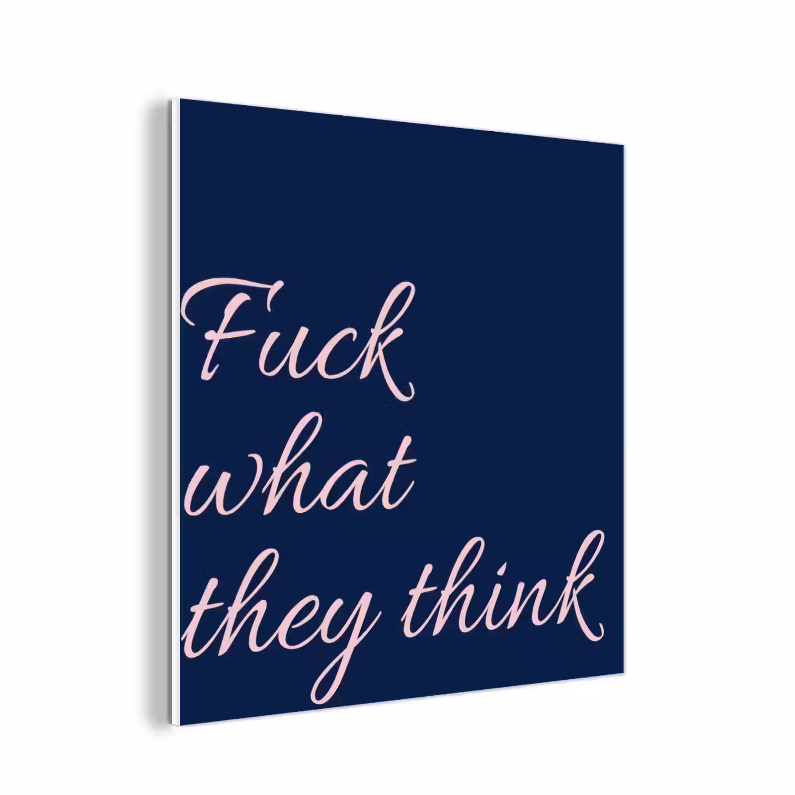 Forex - Fuck what they think - Blauw - Cursief — 1