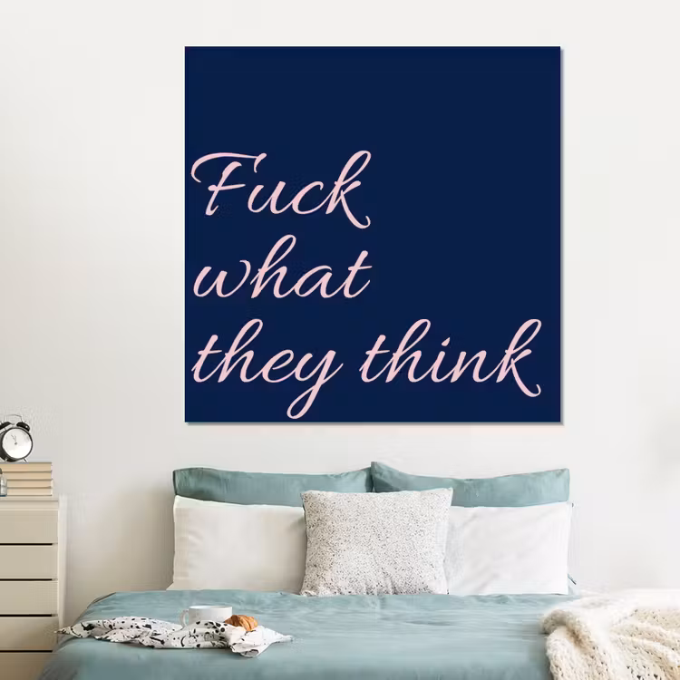 Forex - Fuck what they think - Blauw - Cursief — 2