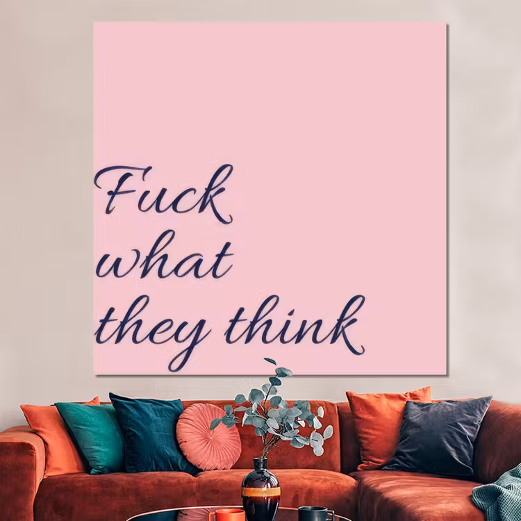Forex - Fuck what they think - Roze - Minimalistisch — 3