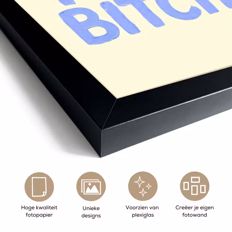Poster met lijst - 100% That Bitch — 6