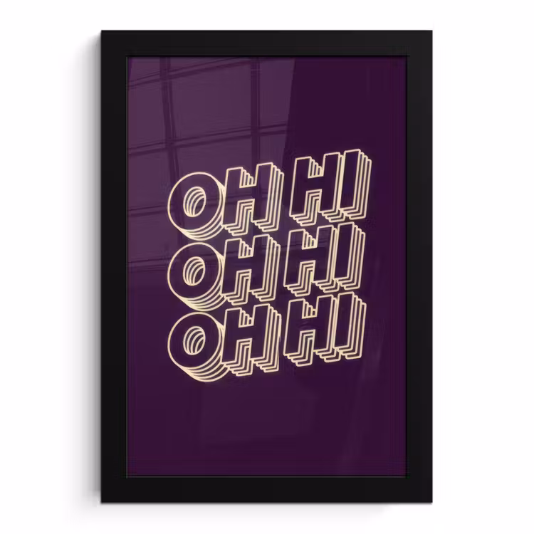Poster met lijst - Oh Hi Oh Hi Oh Hi