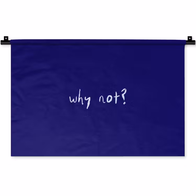 Wandkleed - Why not - Blauw - Handgeschreven — 1